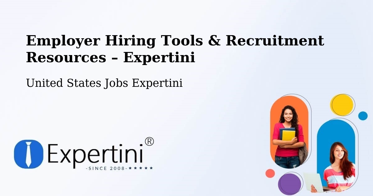 Employer Hiring Tools & Recruitment Resources – Calera - Calera, United States Jobs Expertini
